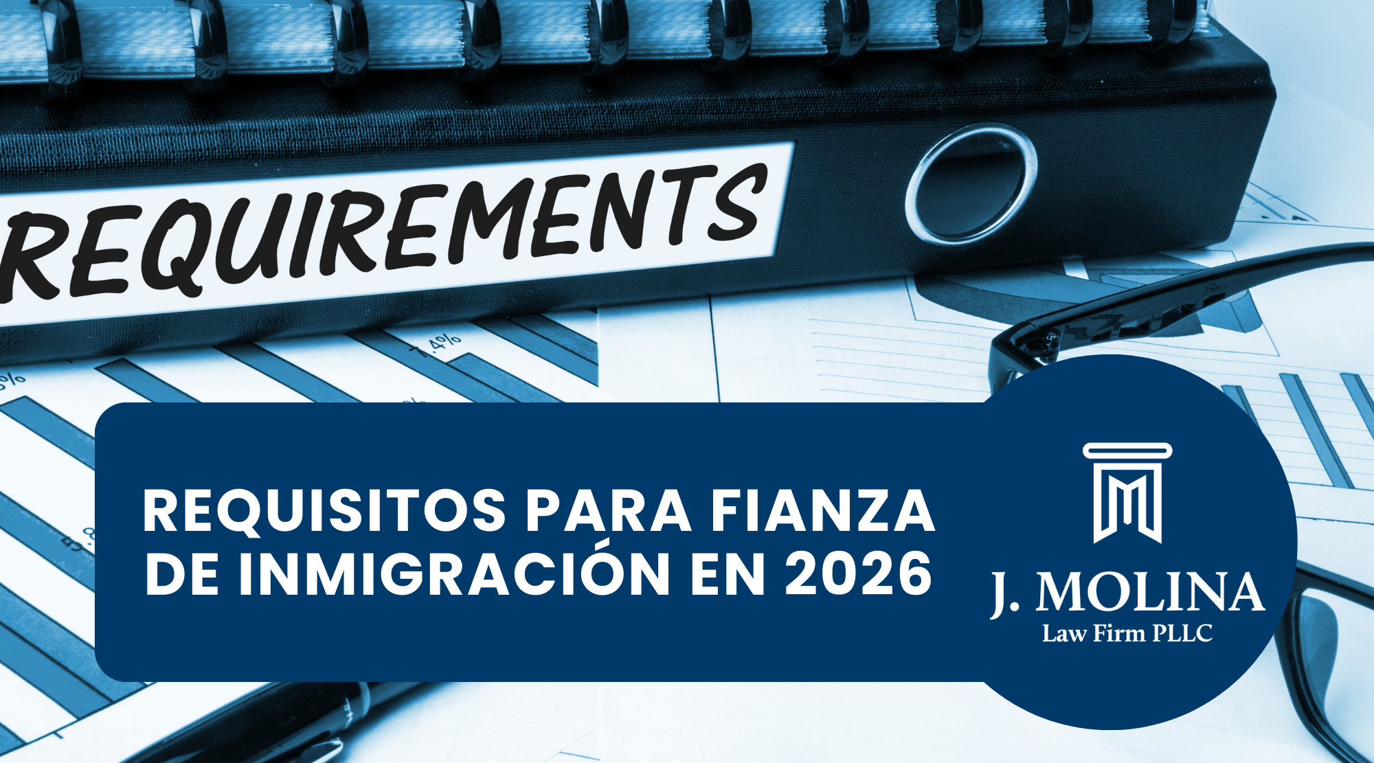 Requisitos para fianza de inmigración en 2026